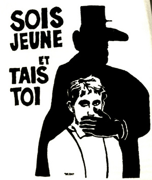 « Sois Jeune et Tais Toi » reproduced digital image of circulated period poster.